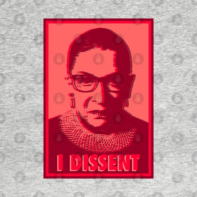 Notorious RBG I Dissent Rose by skittlemypony